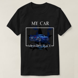 Mein Auto, mein glücklicher Platz T - Shirt