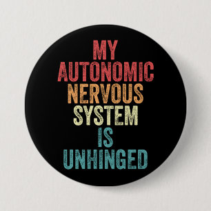 Mein autonomes Nervensystem ist entgleist Geschenk Button