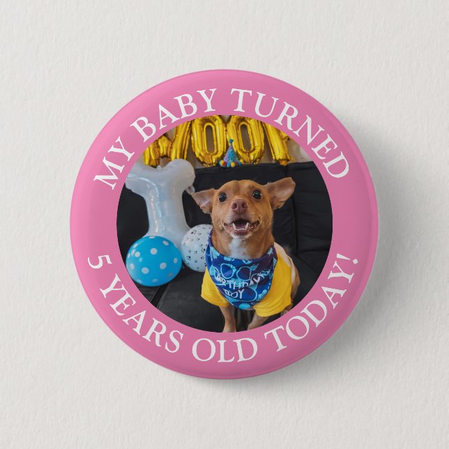 Mein Baby ist heute fünf Jahre alt Button (Vorderseite)