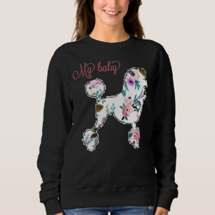 Mein Baby Poodle Sweatshirt