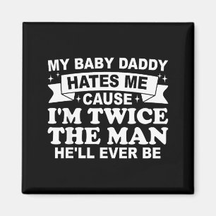 Mein Baby-Vati hasst mich, weil ich zweimal der Ma Magnet