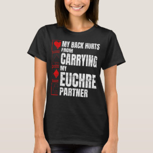 Mein Back Hurst Euchre Card Game T-Shirt