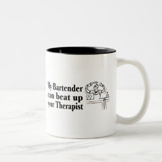 Mein Barkeeper kann Ihren Therapeuten oben Zweifarbige Tasse