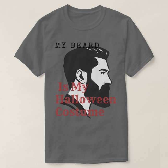 Mein Bart ist mein Halloweenkostüm 9 T-Shirt (Design vorne)
