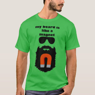 Mein Bart ist wie ein Magnet T-Shirt