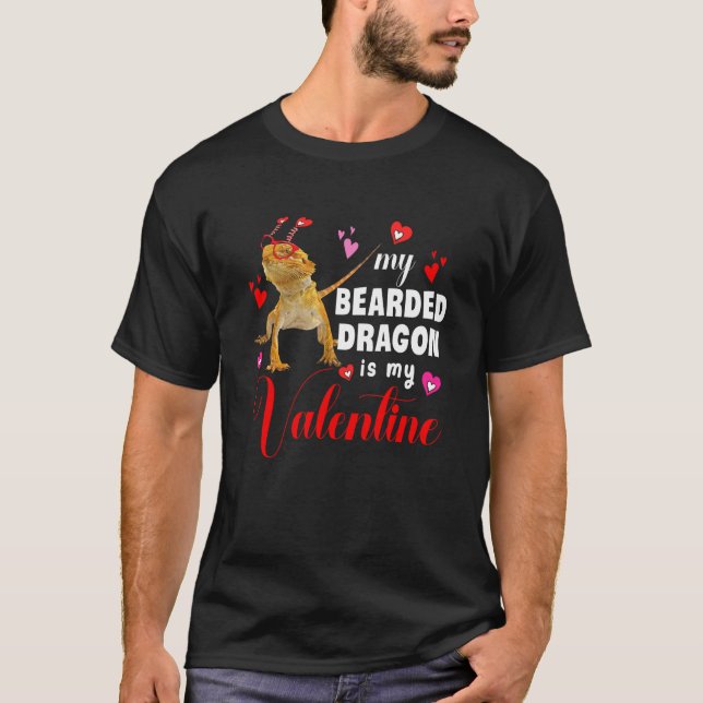 Mein bärtiger Drache ist mein Valentiner bärtiger  T-Shirt (Vorderseite)