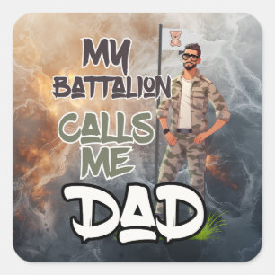 Mein Bataillon nennt mich Vater - Vatertag Quadratischer Aufkleber