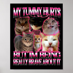 Mein Bauch tut weh lustiger Gehirnverfall dämliche Poster