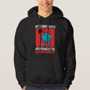 Mein Bauch Tut Weh Und Ich Bin Wütend Auf Die Regi Hoodie