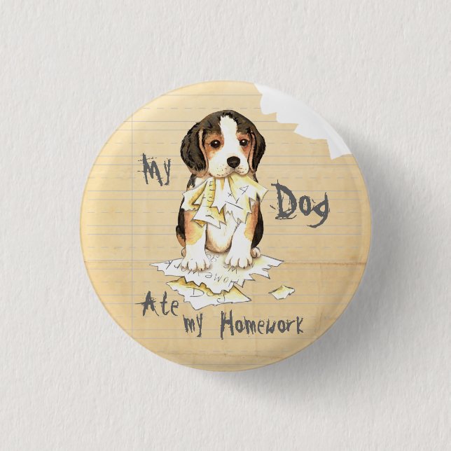 Mein Beagle ate meine Hausaufgaben Button (Vorderseite)