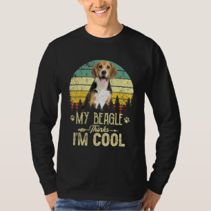 Mein Beagle denkt, ich bin Cooler Hunde Mama Hund T-Shirt