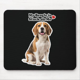 Mein Beagle klebt an mir Süßer Hundeliebhaber Mousepad