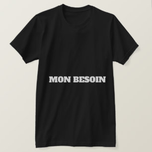 MEIN BEDÜRFNIS T-Shirt