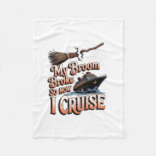 Mein Besen ist kaputt, also cruise ich jetzt Hallo Fleecedecke