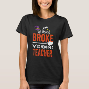 Mein Besen ist kaputt, deshalb bin ich jetzt ein L T-Shirt