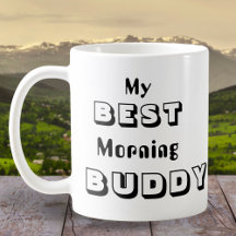 Mein bester Buddy Morning