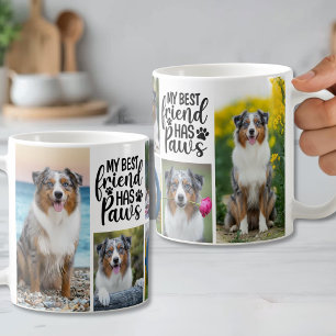 Mein bester Freund hat Pfoten Haustierfoto Kaffeetasse