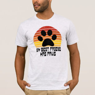 Mein bester Freund hat Pfoten T-Shirt