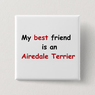 Mein bester Freund ist Airedale Terrier Button