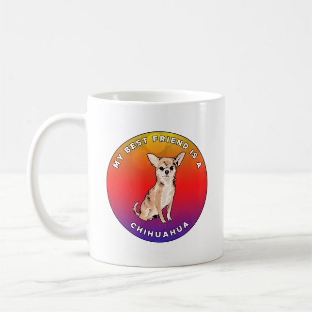 Mein bester Freund ist Chihuahua Kaffeetasse (Links)