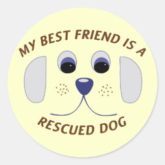 Mein bester Freund ist ein geretteter Hund Runder Aufkleber