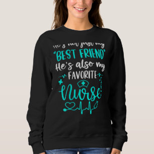 Mein bester Freund ist ein Krankenpfleger, der sto Sweatshirt