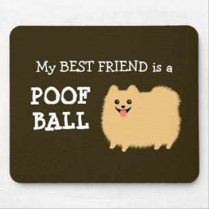 Mein bester Freund ist ein Spitz Poof Ball Niedlic Mousepad