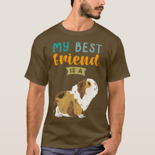 Mein bester Freund ist eine Guinea Pig Pet Lovers T-Shirt