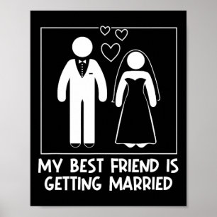Mein bester Freund ist es, die Brautjungfrau Weddi Poster