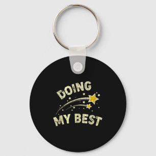 Mein Bestes geben Motivationsspruch Zitat Tank Top Schlüsselanhänger