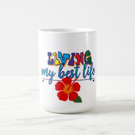 "Mein bestes Leben leben" Kaffeetasse