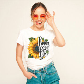 "Mein bestes Leben leben" Sonnenblume T-Shirt