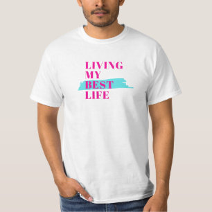 Mein bestes Leben, positives Shirt