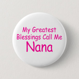 Mein bestster Segen ruft mich Nana an Button