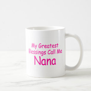 Mein bestster Segen ruft mich Nana an Tasse