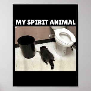 Mein betrunkenes Waschbär-Müll-Panda-Tier in der B Poster