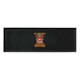 Mein Big Bro hat deinen Back-Stolz-FeuerwehrBruder Namenschild