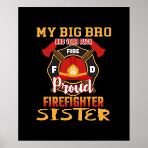 Mein Big Bro hat Ihre Back Stolz Feuerwehrmann Sch Poster