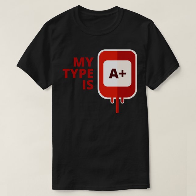 Mein Bluttyp ist A positiv T-Shirt (Design vorne)
