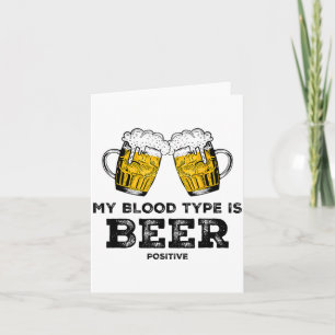 Mein Bluttyp Ist Bier Positiv Lustiger Sarcastic B Karte