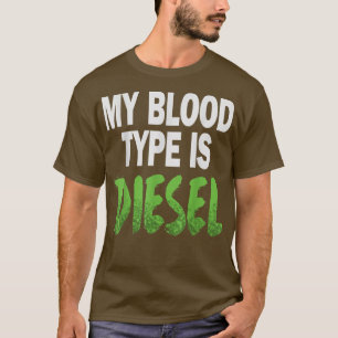 Mein Bluttyp ist der Diesel Truck T-Shirt
