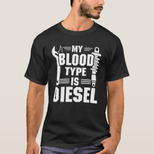 Mein Bluttyp ist ein Dieselmechaniker für Auto T-Shirt