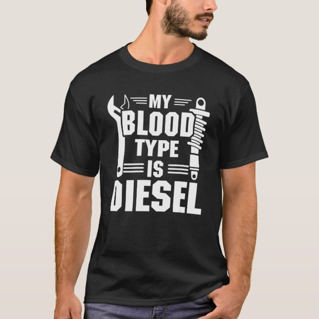 Mein Bluttyp ist ein Dieselmechaniker für Auto T-Shirt (Vorderseite)