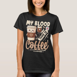 Mein Bluttyp ist Kaffee – Lustiges Kawaii Koffein T-Shirt