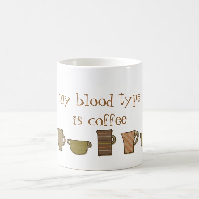 Mein Bluttyp ist Kaffee-Tasse Tasse (Mittel)