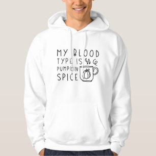 Mein Bluttyp ist Kürbisgewürz Hoodie