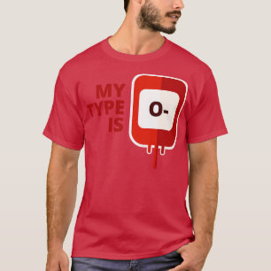 Mein Bluttyp ist O Negativ T-Shirt