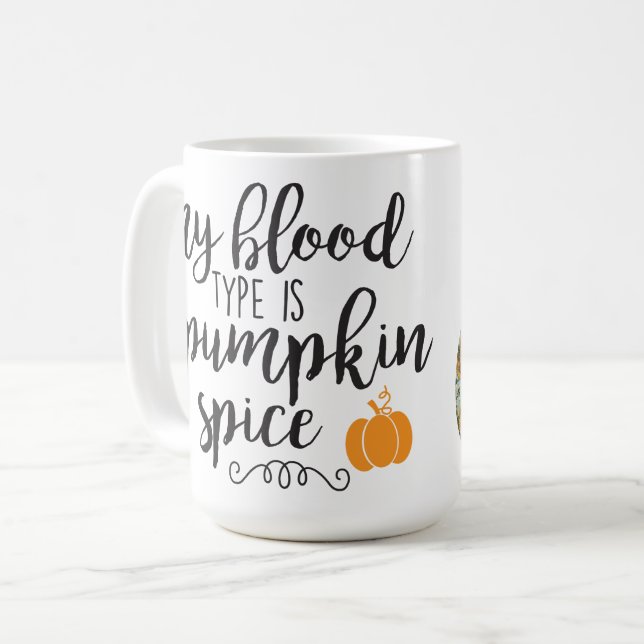 MEIN BLUTTYP IST PUMPKIN SPICE SPRICHWORT KAFFEETASSE (Vorderseite Links)