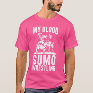 Mein Bluttyp ist Sumo Wrestling - Funny Sumo Fight T-Shirt