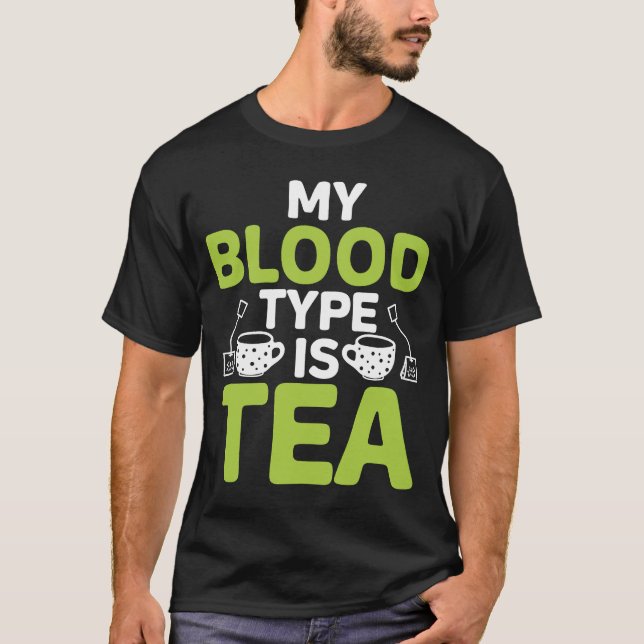 Mein Bluttyp ist Tee Tee Tea Drinker Cup of Tee 1 (Vorderseite)